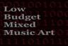 Low Budget Mixed Music Art
